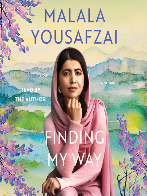 Title details for Finding My Way by Malala Yousafzai - Wait list